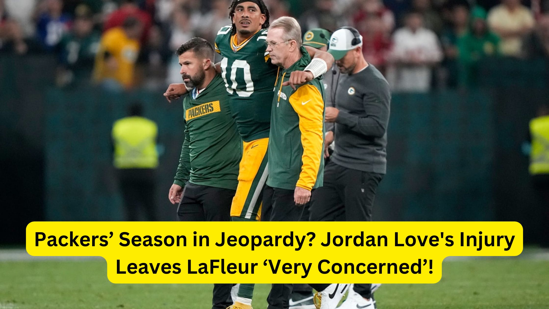 Jordan Love's Injury